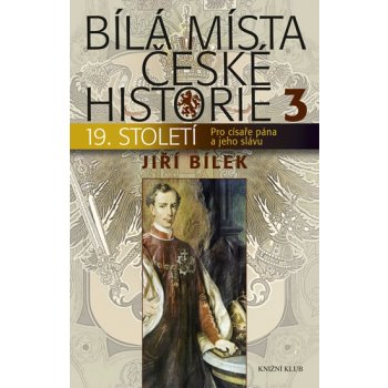 Bílá místa české historie 3