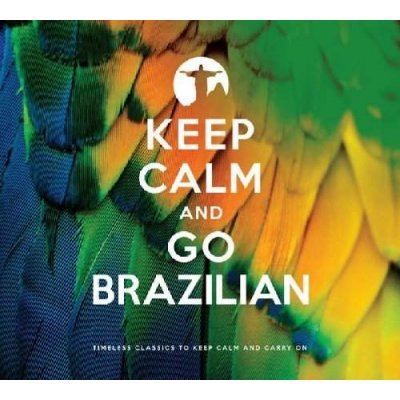 Various - Keep Calm and Go Brazilian CD