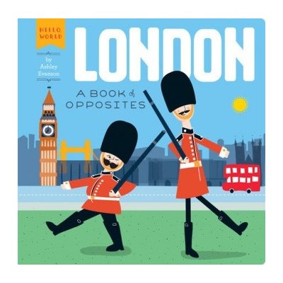 London: A Book of Opposites