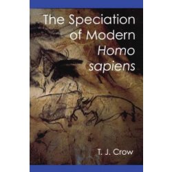 Speciation of Modern Homo Sapiens