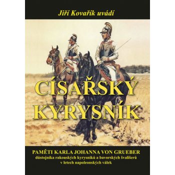 Císařský kyrysník – Kovařík Jiří