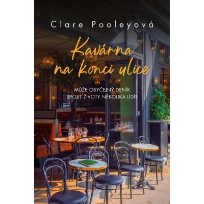 Kavárna na konci ulice - Pooley Clare