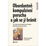 Obsedantně-kompulzivní porucha a jak se jí bránit - Ján Praško – Hledejceny.cz