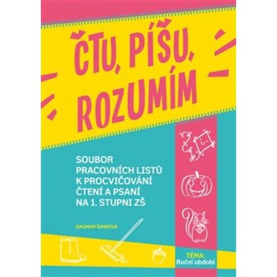 Čtu, píšu, rozumím - Roční období - Šimková Dagmar, Vázaná – Hledejceny.cz