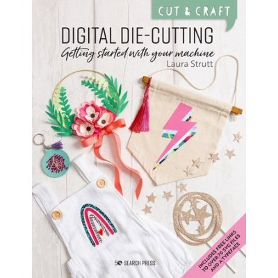 Cut a Craft: Digital Die-Cutting – Hledejceny.cz