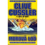 Morová loď - Cussler, Clive,Du Brul, Jack, Pevná vazba vázaná – Hledejceny.cz