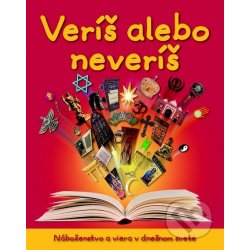 Ver alebo never!