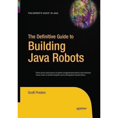Definitive Guide to Building Java Robots