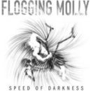 Flogging Molly - Speed of Darkness CD