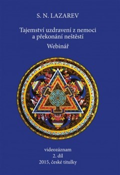 Tajemství uzdravení z nemoci a překonání neštěstí - 2. DVD BD