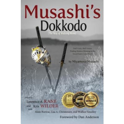 Musashis Dokkodo the Way of Walking Alone – Zboží Mobilmania