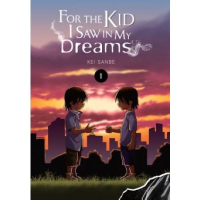 For the Kid I Saw in My Dreams, Vol. 1 Sanbe KeiPevná vazba – Zboží Mobilmania