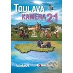 Toulavá kamera 21 - Josef Maršál, Iveta Toušlová, Marek Podhorský – Hledejceny.cz