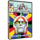 Titan Maximum DVD