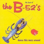 B 52's - Dance This Mess Aro CD – Hledejceny.cz