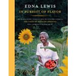 In Pursuit of Flavor: The Beloved Classic Cookbook from the Acclaimed Author of the Taste of Country Cooking Lewis EdnaPevná vazba – Sleviste.cz