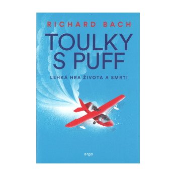 Toulky s Puff. Lehká hra života a smrti - Richard Bach