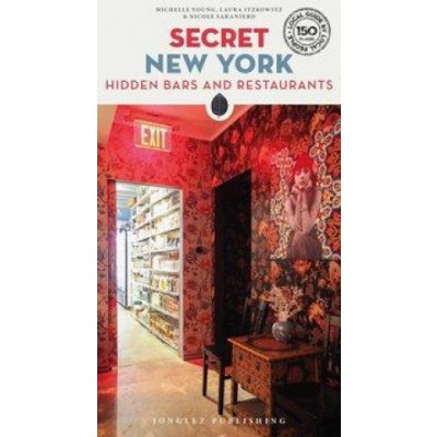 Secret New York - Hidden Bars a Restaurants