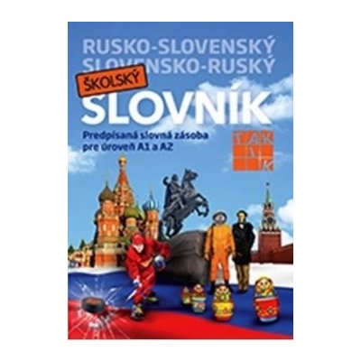 Rusko- slovenský a slovensko- ruský školský slovník