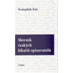 Slovník českých lékařů-spisovatelů Svatopluk Káš – Hledejceny.cz