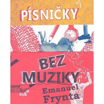Písničky bez muziky - Emanuel Frynta – Zbozi.Blesk.cz