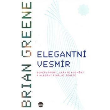 Elegantní vesmír Brian Greene