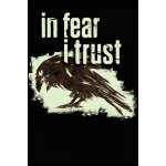 In Fear I Trust – Hledejceny.cz