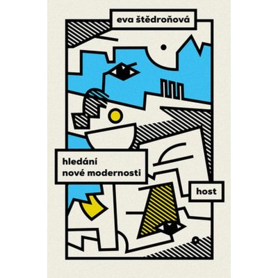 Hledání nové modernosti - Evy Štědroňová – Zboží Mobilmania