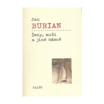 Ženy, muži a jiné básně - Jan Burian