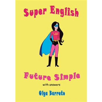 Barreto Olga - Super English -- Future Simple