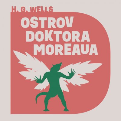 Ostrov doktora Moreaua - Herbert George Wells – Hledejceny.cz