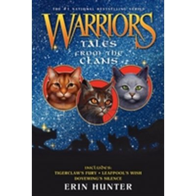 Warriors: Tales from the Clans - Hunter Erin – Hledejceny.cz