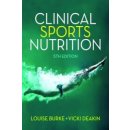 Clinical Sports Nutrition - Burke, Louise