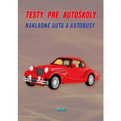 Testy pre autoškoly - Nákladné autá a autobusy – Zboží Mobilmania