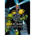 1001 komiksů, které musíte přečíst, než zemřete. velký průvodce po světě komiksů, grafických románů, stripů a mangy - Paul Gravett – Hledejceny.cz