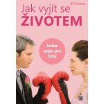 Jak vyjít se životem – Hledejceny.cz