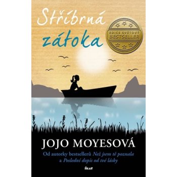 Stříbrná zátoka - Jojo Moyesová