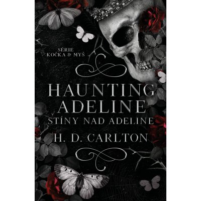 Haunting Adeline: Stíny nad Adeline - H. D. Carlton – Sleviste.cz