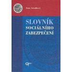 Slovník sociálního zabezpečení - Anna Arnoldová – Hledejceny.cz