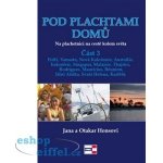 Pod plachtami domů - Na plachetnici na cestě kolem světa 3 - Fidži – Hledejceny.cz