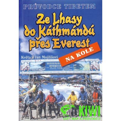 cestopis Ze Lhasy do Káthmándú p?es Everest Mojží – Zbozi.Blesk.cz