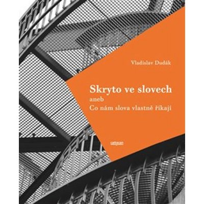 Skryto ve slovech - Vladislav Dudák – Hledejceny.cz
