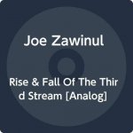 Rise & Fall Of The Third Stream - Joe Zawinul LP – Hledejceny.cz