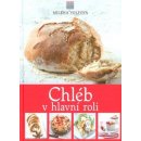 Kniha Chléb v hlavní roli - Milena Volfová