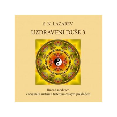 Uzdravení duše 3 Sergej N. Lazarev – Hledejceny.cz