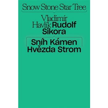Sníh, kámen, hvězda, strom - Jakub Král