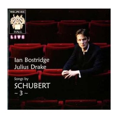 Franz Schubert - Lieder wigmore Hall Live Vol.3 CD – Hledejceny.cz