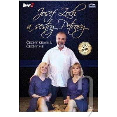 Sestry Petrovy a J. Zoch - ČECHY KRÁSNÉ, ČECHY MÉ DVD