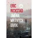 Kniha Jména mrtvých dívek - Eric Rickstad