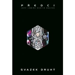 Předci: Svazek druhý - Jeff Lemire